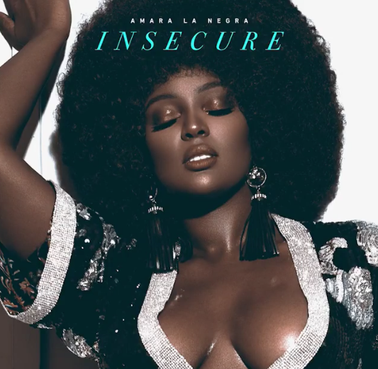 Amara La Negra – Insecure Lyrics