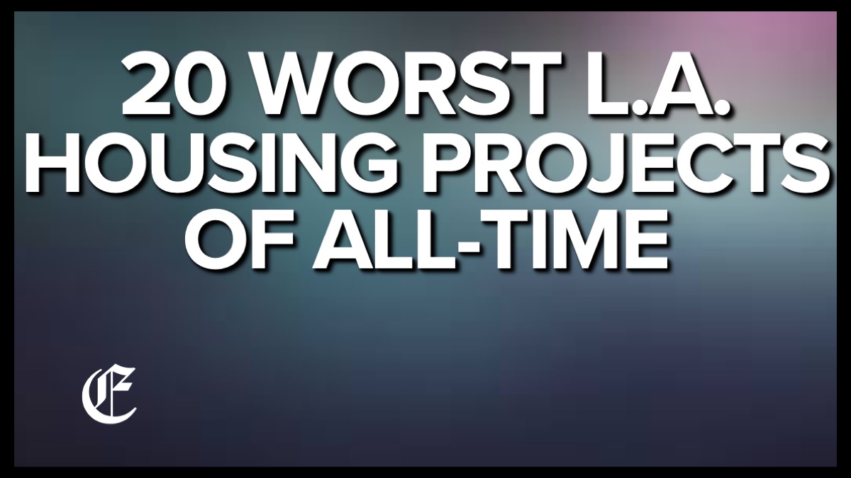 20 Worst Public Housing Projects In Los Angeles, Of All-Time, Most Dangerous, Notorious LA Ghettos